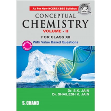 SCHAND CONCEPTUAL CHEMISTRY VOL II FOR CLASS XII